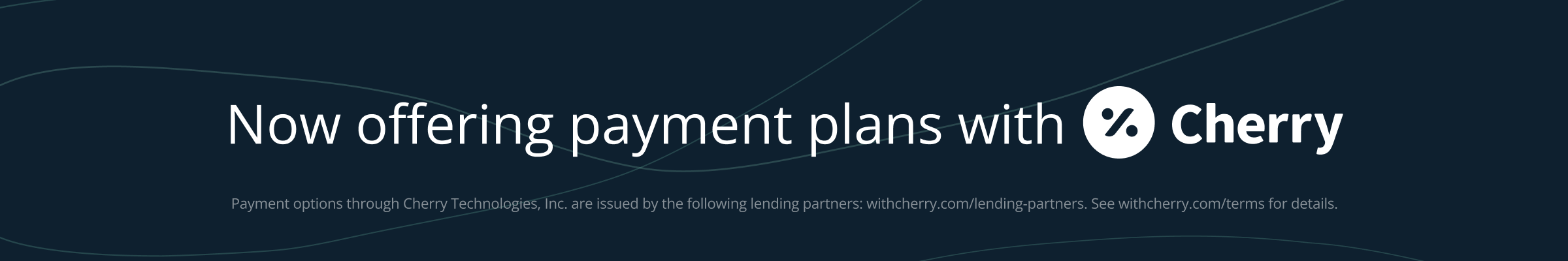 Now offering payment plans with Cherry